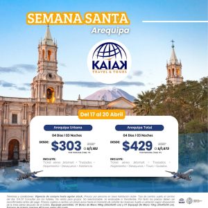 AREQUIPA SEMANA SANTA 2025 <br> del 17 al 20 ABRIL